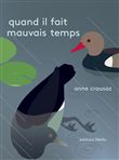 Quand il fait mauvais temps