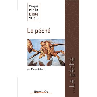 Ce que dit la Bible sur le péché - 1