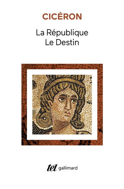 La République - Le Destin -  Cicéron - (donnée non spécifiée)