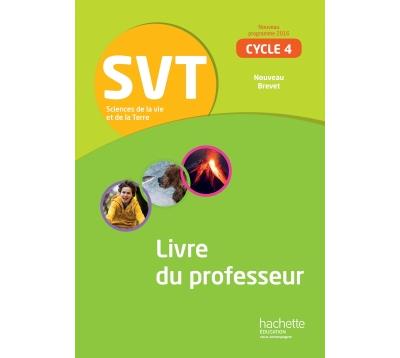 SVT Cycle 4 / 5e, 4e, 3e - Livre Du Professeur - éd. 2017 Sciences De ...