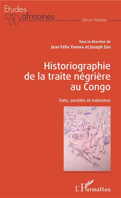 Historiographie de la traite negriere au congo faits