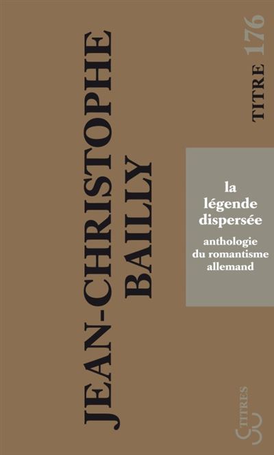 La legende dispersee - Jean-Christophe Bailly - broché