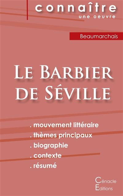 Fiche de lecture le barbier de seville de beaumarchais analy