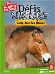 Défis nature - Premières lectures - Galop dans les plaines