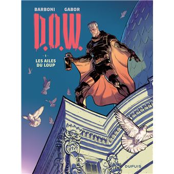 D.O.W. - Les ailes du loup
