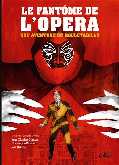 Rouletabille 03 - Le Fantôme de l'Opéra