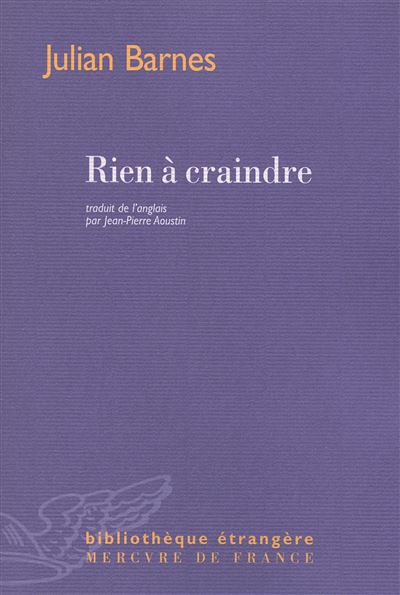 Rien à craindre - Julian Barnes - broché