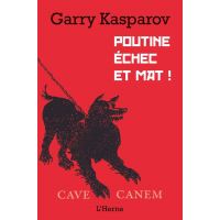 Poutine echec et mat !