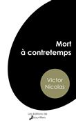 Mort à contretemps