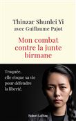 Mon combat contre la junte birmane