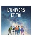 L'univers et toi
