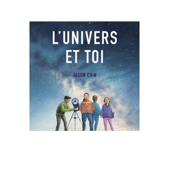 L'univers et toi