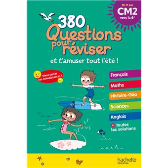 Questions pour réviser - Du CM2 à la 6e - Cahier de vacances 2024