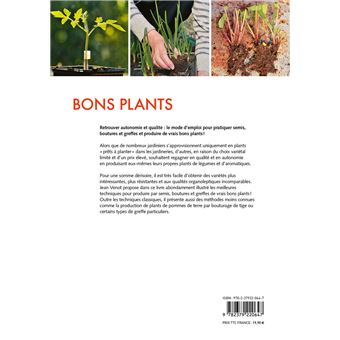 Bons plants - Faire soi-même ses plants de légumes et d'aromatiques