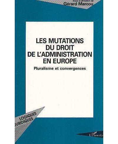 Mutations du droit de l'administration en europe