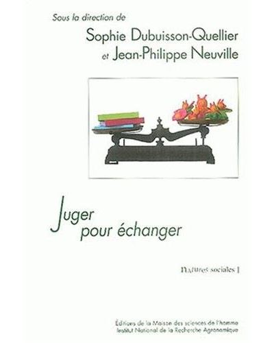 Juger pour échanger