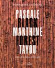 Pascale Marthine Tayou, Black Forest