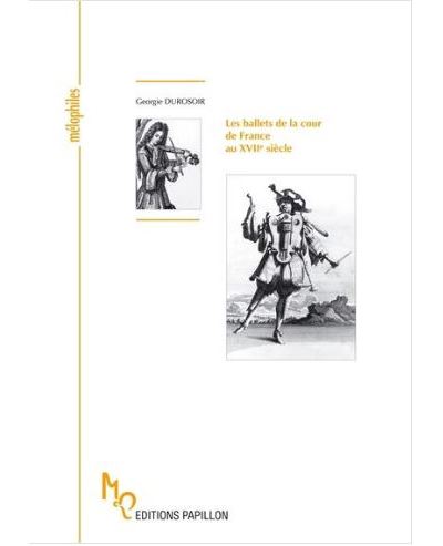 Les ballets de la cour de france au XVIIème sièclle