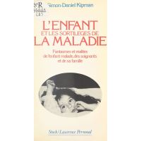 L'enfant et les sortilèges de la maladie