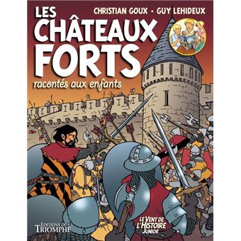 Les Châteaux forts racontés aux enfants