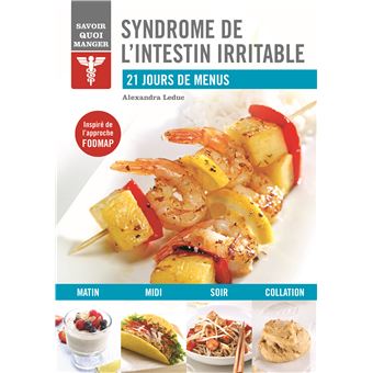 Savoir quoi manger : Syndrôme de l'intestin irritable