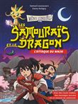 Les samouraïs et le dragon - Tome 1 - L'attaque du ninja
