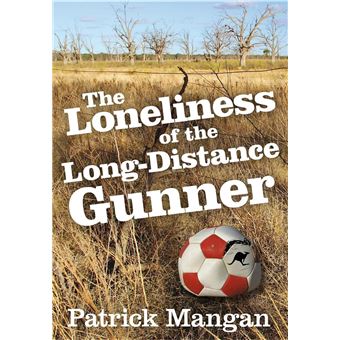 The Loneliness of the Long-Distance Gunner