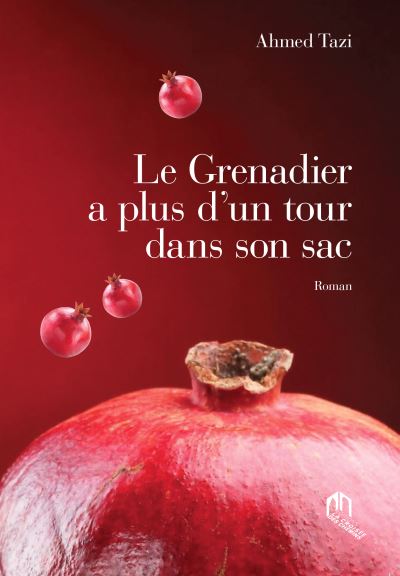 Le grenadier a plus d'un tour dans son sac