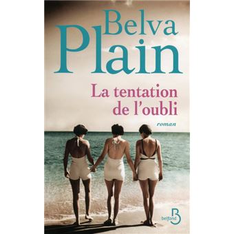 La tentation de l'oubli