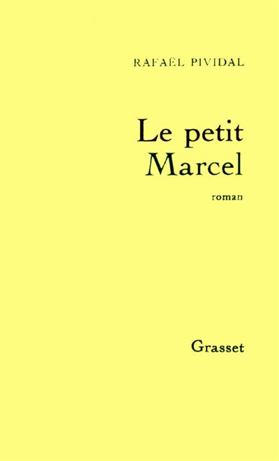 Le petit Marcel - Rafaël Pividal - broché