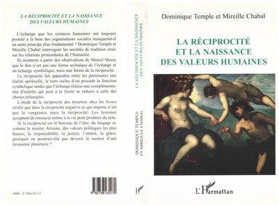 Reciprocite et naissance des valeurs humaines