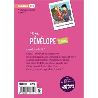 Moi, Pénélope 11 ans  - Esprit es-tu là ? - Tome 2