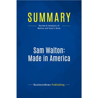 Summary: Sam Walton: Made In America