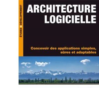 Architecture Logicielle Concevoir Des Applications Simples - Broché ...