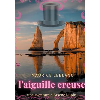 L'aiguille creuse