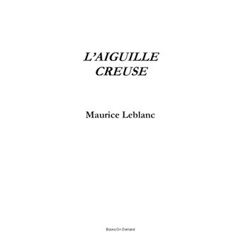 L'aiguille creuse
