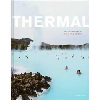 Thermal, Healing With Heat