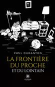 La frontière du proche et du lointain