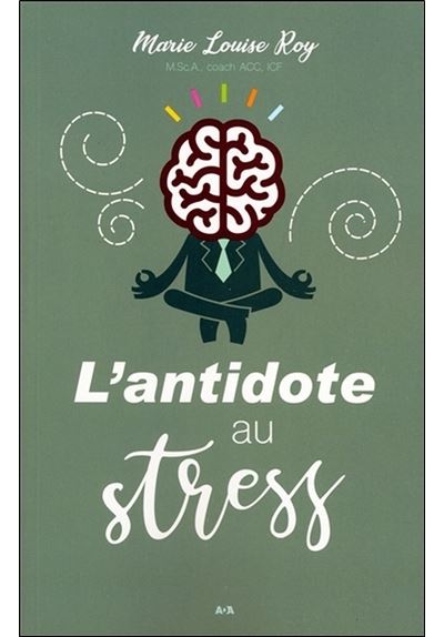 L'antidote au stress