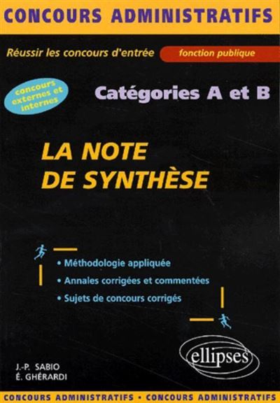 Note de synthèse (La) - catégories A et B