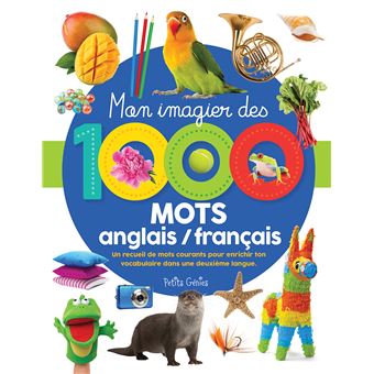 Mon imagier des 1000 mots anglais / français