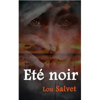 Eté Noir