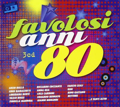 I favolosi anni 80