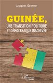 Guinée, une transition politique et démocratique inachevée