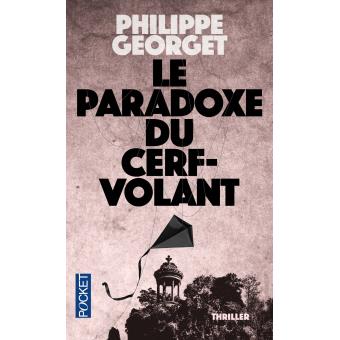 Le Paradoxe du cerfvolant  Poche  Philippe Georget  Achat Livre  fnac