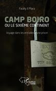 Camp Boiro ou le sixième continent