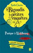 Bigoudis et petites enquêtes - N° 01 Panique à Wahlbourg