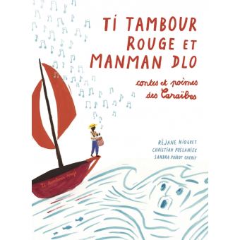 Ti Tambour Rouge et Manman Dlo
