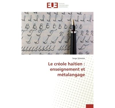 Le créole haïtien : enseignement et métalangage