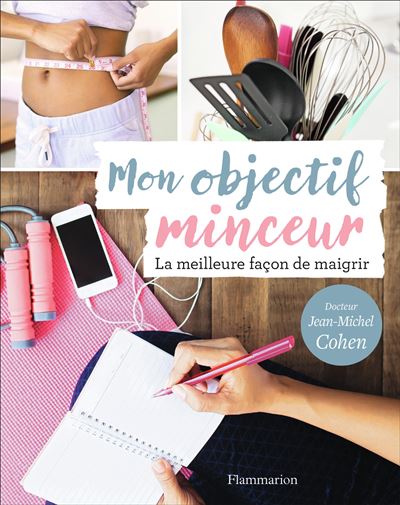 Mon programme minceur la meilleures facon de maigrir